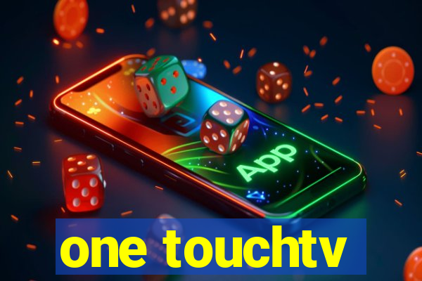 one touchtv
